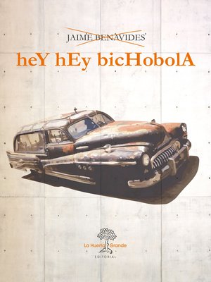 cover image of Hey Hey Bichobola